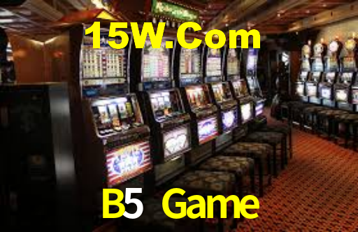B5 Game